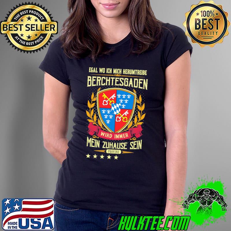 Top egal Wo Ich Mich Herumtreibe Berchtesgaden Wird Immer Mein Zuhause Sein Provine Shirt Ladies Tee Top egal Wo Ich Mich Herumtreibe Berchtesgaden Wird Immer Mein Zuhause Sein Provine Shirt Ladies Tee