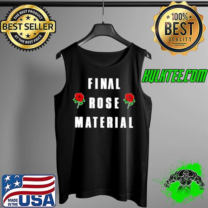 Top Final Rose Material Tank Top Top Final Rose Material Tank Top