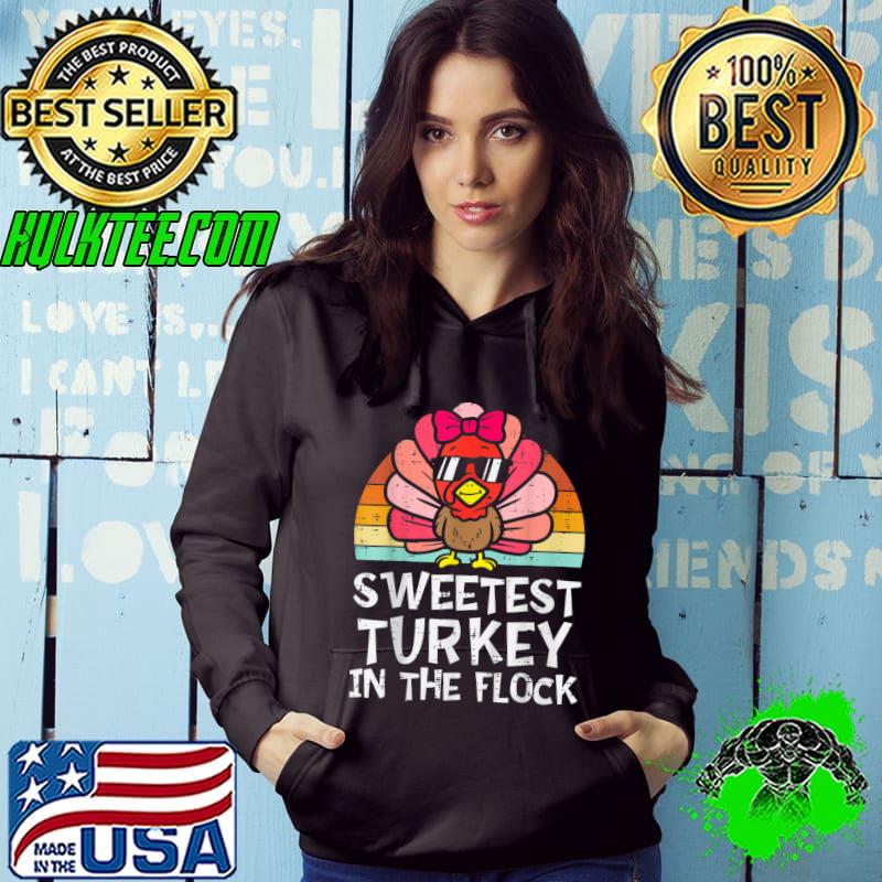 Top kids Sweetest Turkey In The Flock Toddler Girl Thanksgiving T-Shirt
