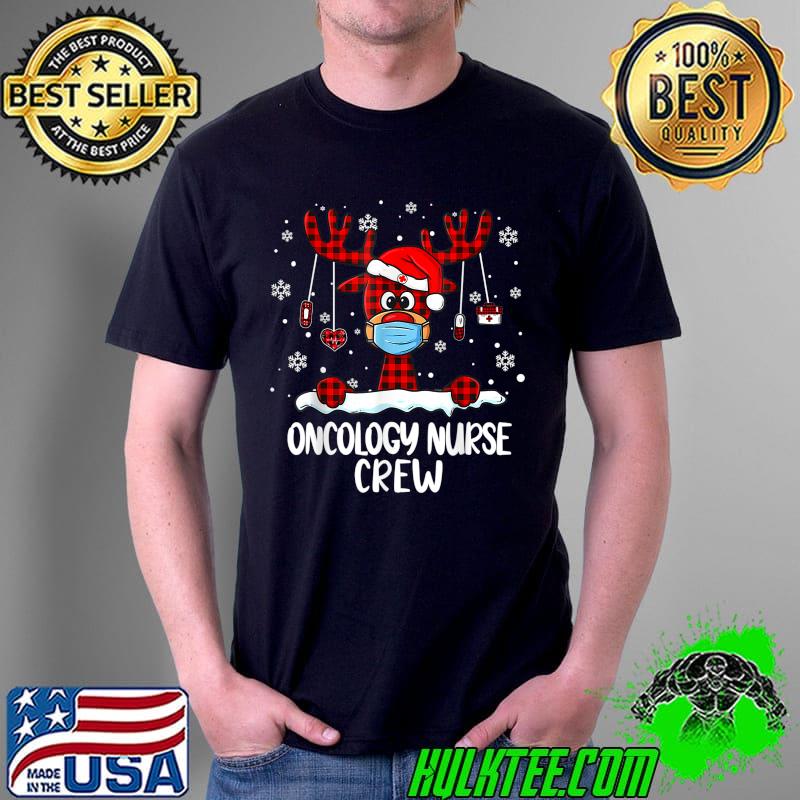 Top Oncology Nurse Crew Plaid Reindeer Santa Hat Nursing Xmas T-Shirt Unisex Top Oncology Nurse Crew Plaid Reindeer Santa Hat Nursing Xmas T-Shirt Unisex
