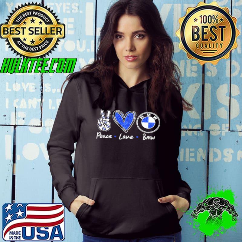 Top Peace love bmw Hoodie Top Peace love bmw Hoodie
