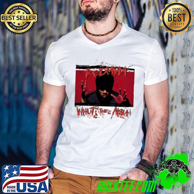 Top redman Whut Thee Album Shirt