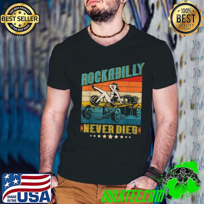 Top sock Hop Costume Rockabilly never dies Greaser Babe and Men T-Shirt