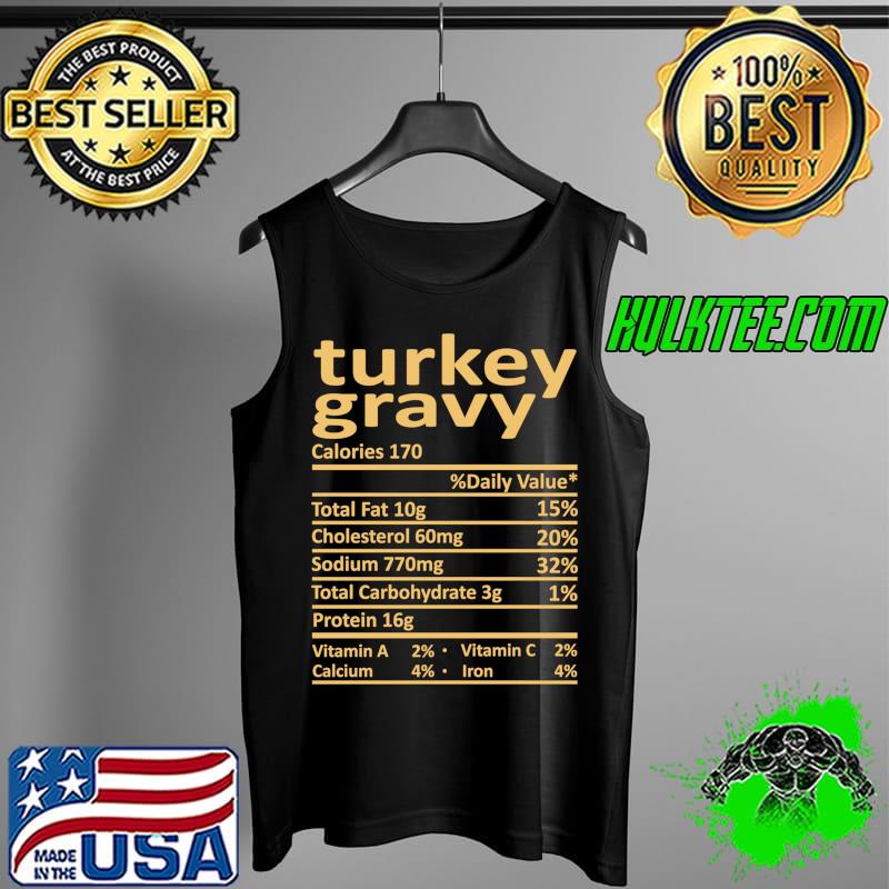 Top turkey Gravy Nutrition Thanksgiving Costume Food Christmas T-Shirt Tank Top Top turkey Gravy Nutrition Thanksgiving Costume Food Christmas T-Shirt Tank Top