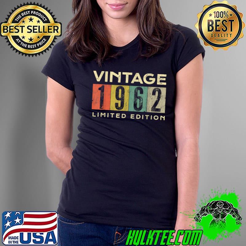 Vintage 1962 Limited Edition 60 Years Old 60th Birthday T-Shirt Ladies Tee Vintage 1962 Limited Edition 60 Years Old 60th Birthday T-Shirt Ladies Tee