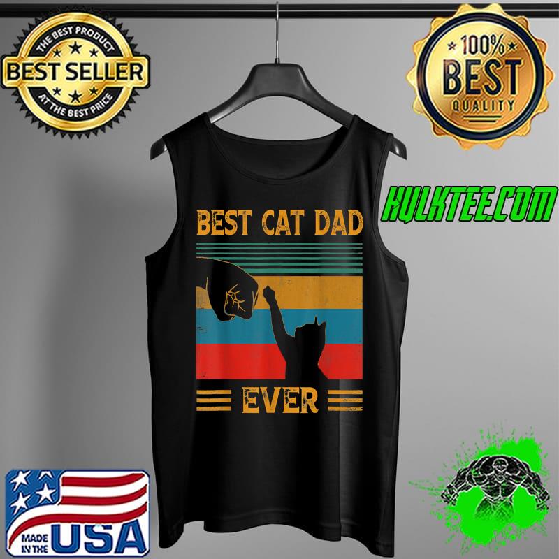 Vintage Best Cat Dad Ever T-Shirt Cat Daddy Retro T-Shirt Tank Top Vintage Best Cat Dad Ever T-Shirt Cat Daddy Retro T-Shirt Tank Top