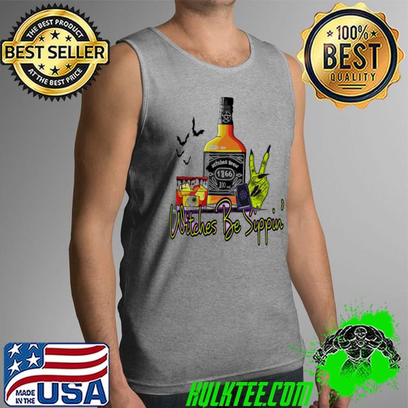 Witches Brew 1866 Be Sippin' Halloween Shirt Tank Top Witches Brew 1866 Be Sippin' Halloween Shirt Tank Top