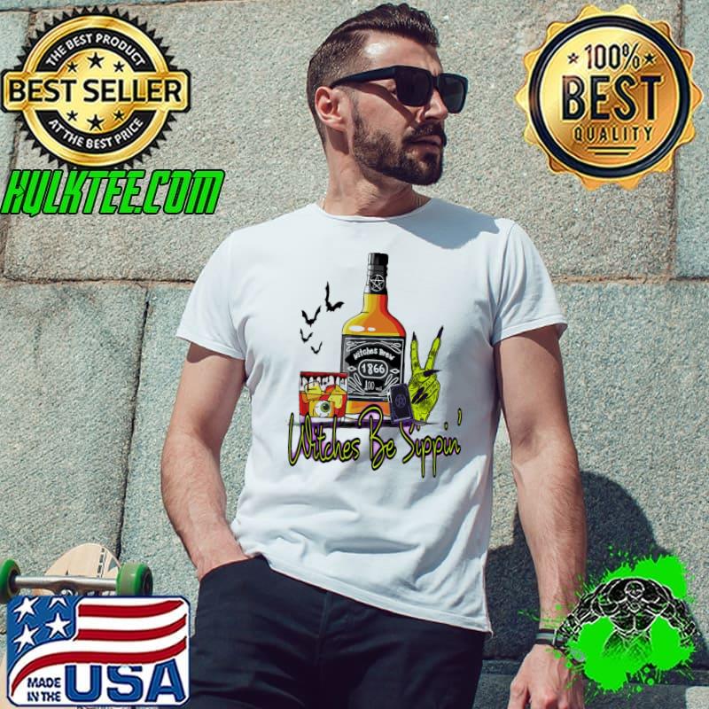 Witches Brew 1866 Be Sippin' Halloween Shirt Unisex Witches Brew 1866 Be Sippin' Halloween Shirt Unisex