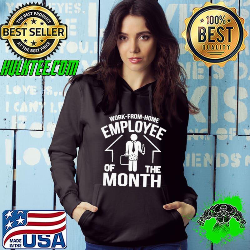Work From Home Employee Of The Month 2020 Quarantined Shirt