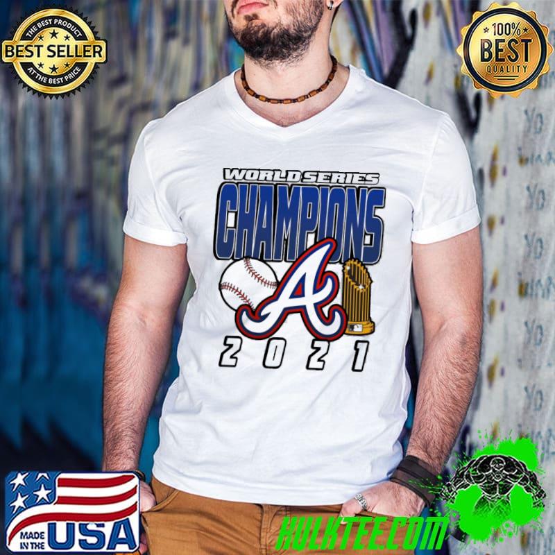 World Series Champions Atlanta 2021 Shirt