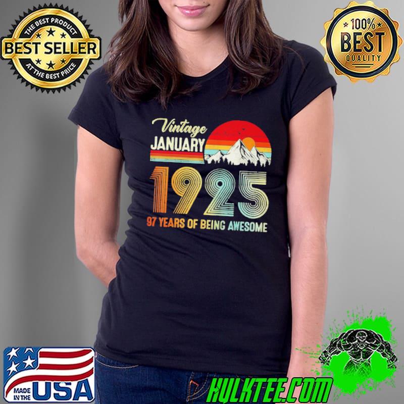 97th birthday vintage january 1925 97 years old Ladies Tee 97th birthday vintage january 1925 97 years old Ladies Tee