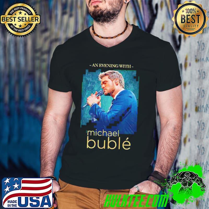 An Evening With Michael Buble 2020 Concert shirt