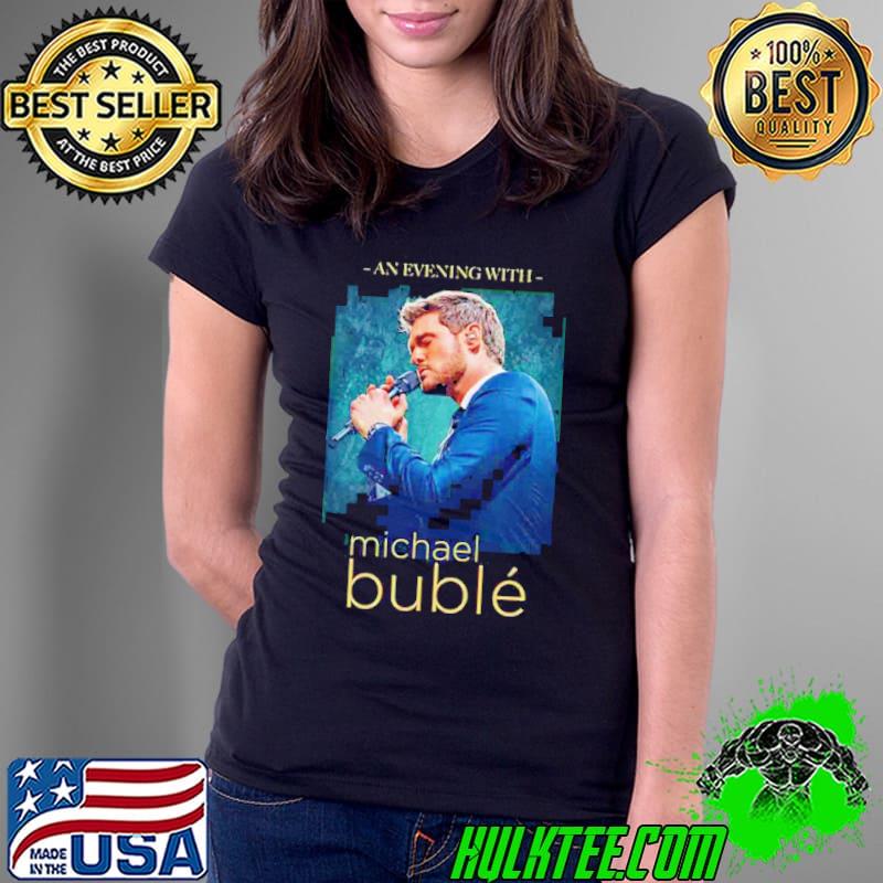 An Evening With Michael Buble 2020 Concert Ladies Tee An Evening With Michael Buble 2020 Concert Ladies Tee