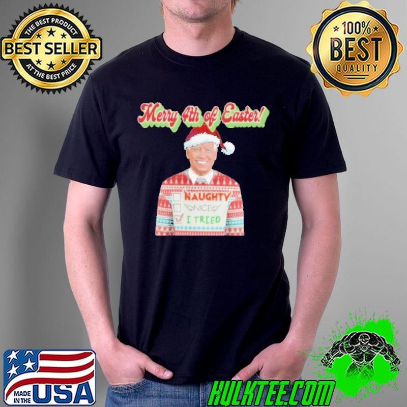Anti Joe Biden, Merry 4th Of Easter, Christmas Graphic 2022 T Shirt Unisex Anti Joe Biden, Merry 4th Of Easter, Christmas Graphic 2022 T Shirt Unisex