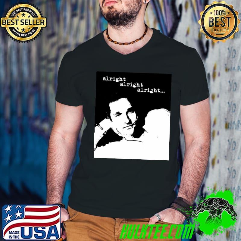 Awesome Alright Alright Alright Matthew Mcconaughey Unisex Sweatshirt