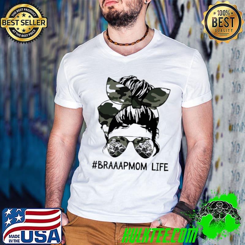 Awesome Braaapmom life messy bun hair shirt