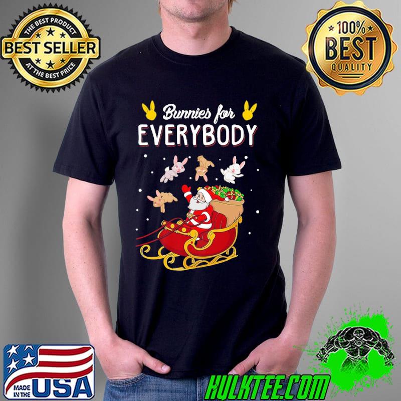 Awesome Bunnies for everybody santa clause christmas Unisex Awesome Bunnies for everybody santa clause christmas Unisex