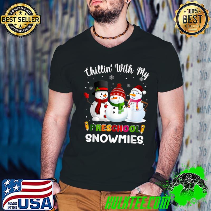Awesome Chillin With My Preschool Snowmies Christmas Teacher T-Shirt