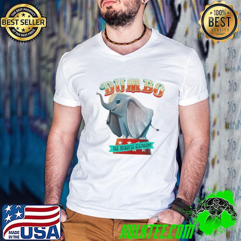 Awesome Dumbo The Miracle Elephant Shirt