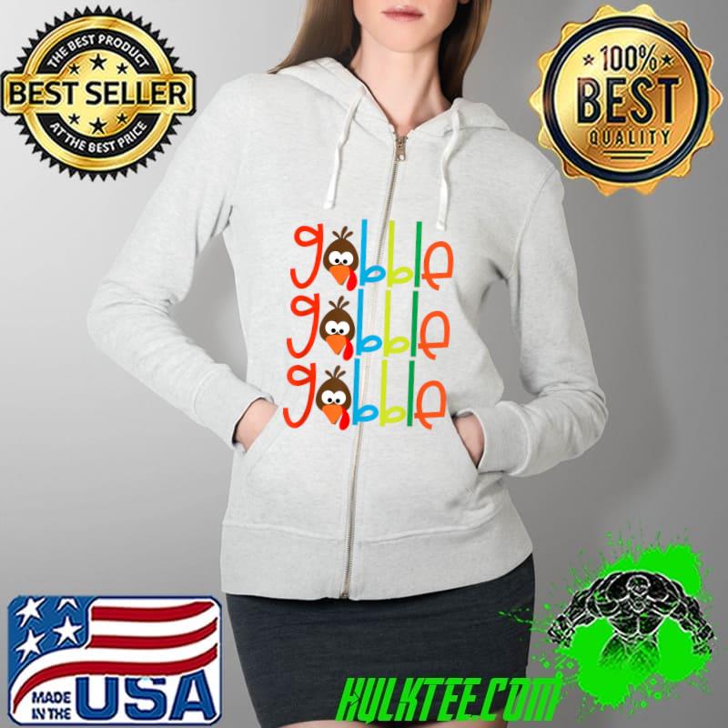 Awesome GOBBLE GOBBLE GOBBLE Thanksgiving Day Boys Girls Men Women T-Shirt Full Zip Hooded Awesome GOBBLE GOBBLE GOBBLE Thanksgiving Day Boys Girls Men Women T-Shirt Full Zip Hooded