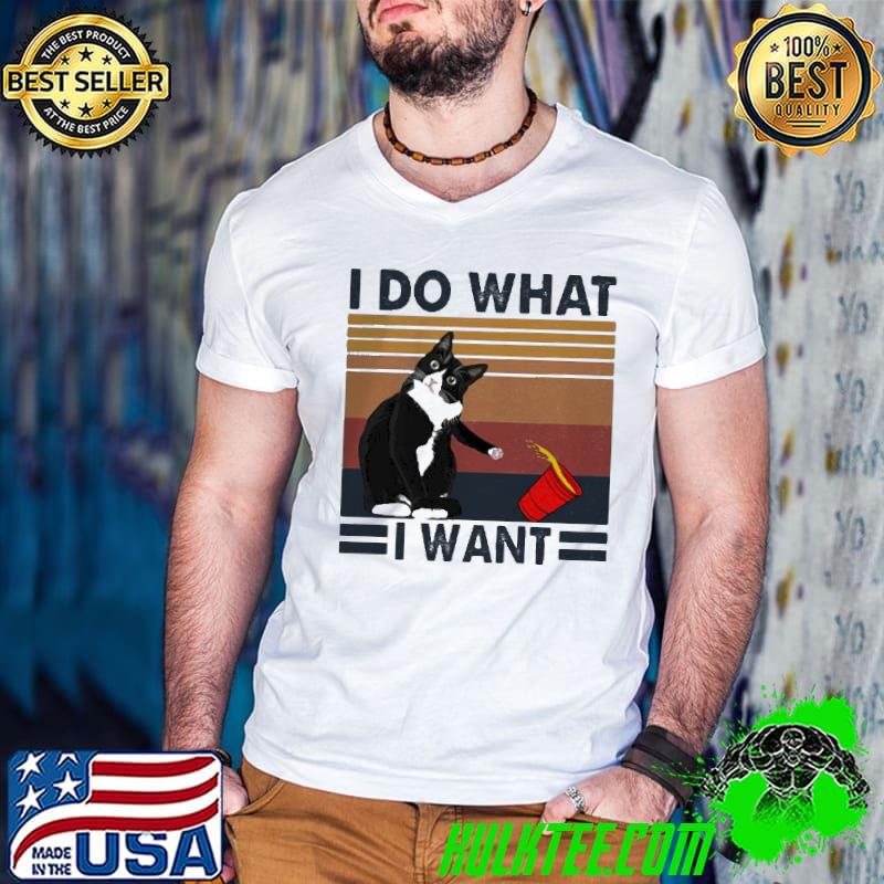 Awesome I Do What I Want Cat Vintage Shirt