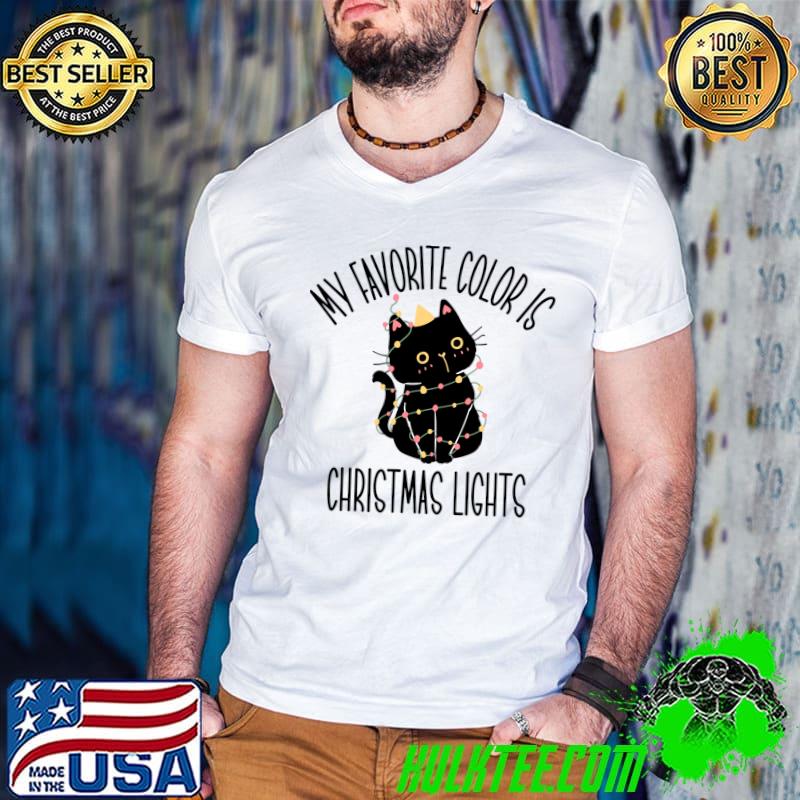 Awesome My Favorite Color Is Christmas Lights, Cat Christmas T-shirt