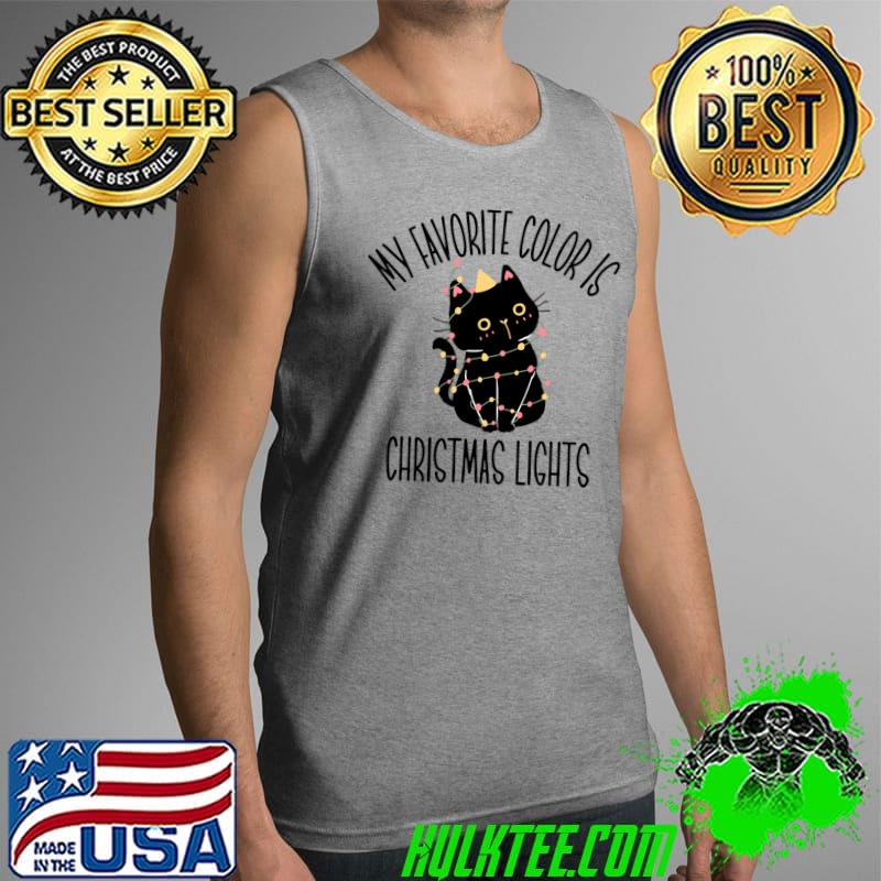 Awesome My Favorite Color Is Christmas Lights, Cat Christmas T- Tank Top Awesome My Favorite Color Is Christmas Lights, Cat Christmas T- Tank Top