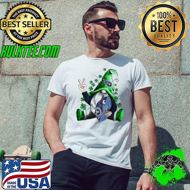 Awesome St Patrick Gnome Hugs Tennessee Titans Football NFL Shirts Unisex Awesome St Patrick Gnome Hugs Tennessee Titans Football NFL Shirts Unisex