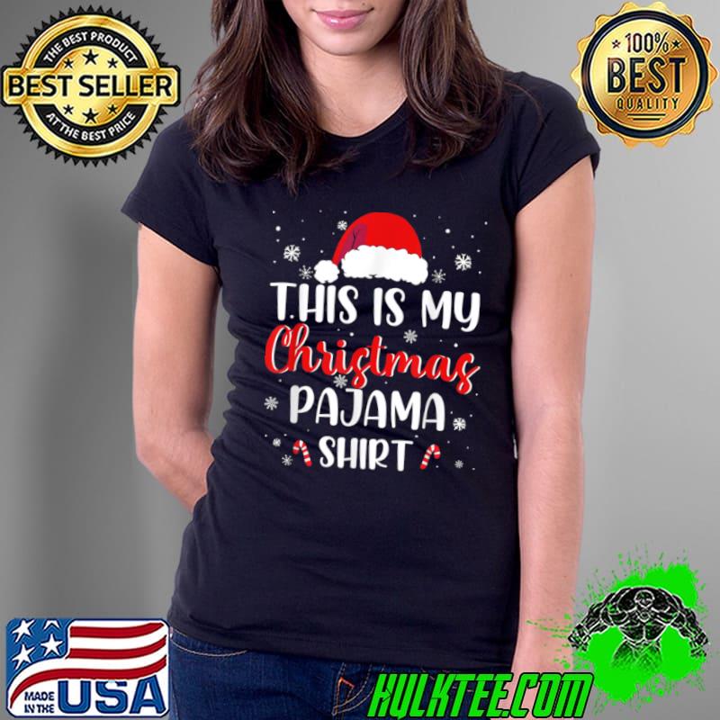 Awesome This Is My Christmas Pajama Shirt Xmas Lights Funny Holiday T Shirt Ladies Tee Awesome This Is My Christmas Pajama Shirt Xmas Lights Funny Holiday T Shirt Ladies Tee