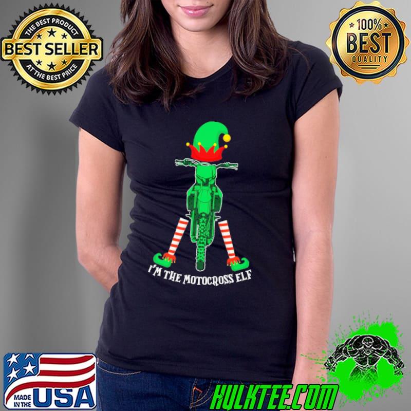 Best I'm The Motocross Elf Christmas Ladies Tee Best I'm The Motocross Elf Christmas Ladies Tee