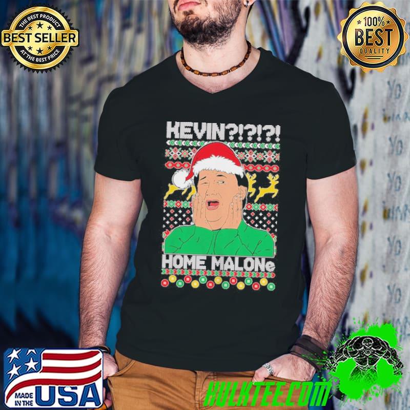 Best Kevin Home Malone Ugly Christmas Shirt