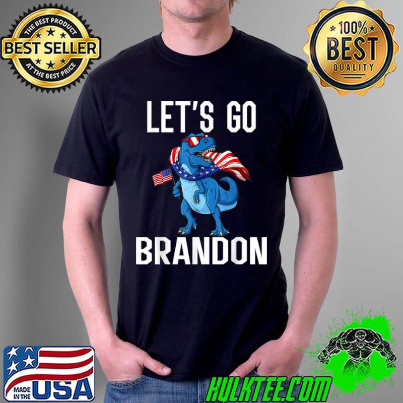 Best Let’s Go Brandon Conservative Anti Liberal US Flag T rex T Shirt Unisex Best Let’s Go Brandon Conservative Anti Liberal US Flag T rex T Shirt Unisex