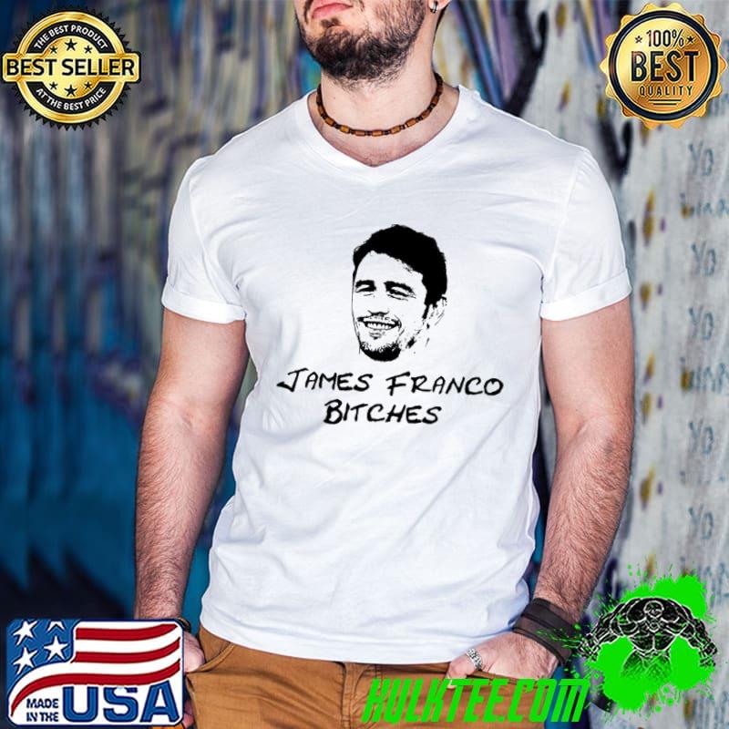 Best Retro James Franco Bitches Unisex T-Shirt
