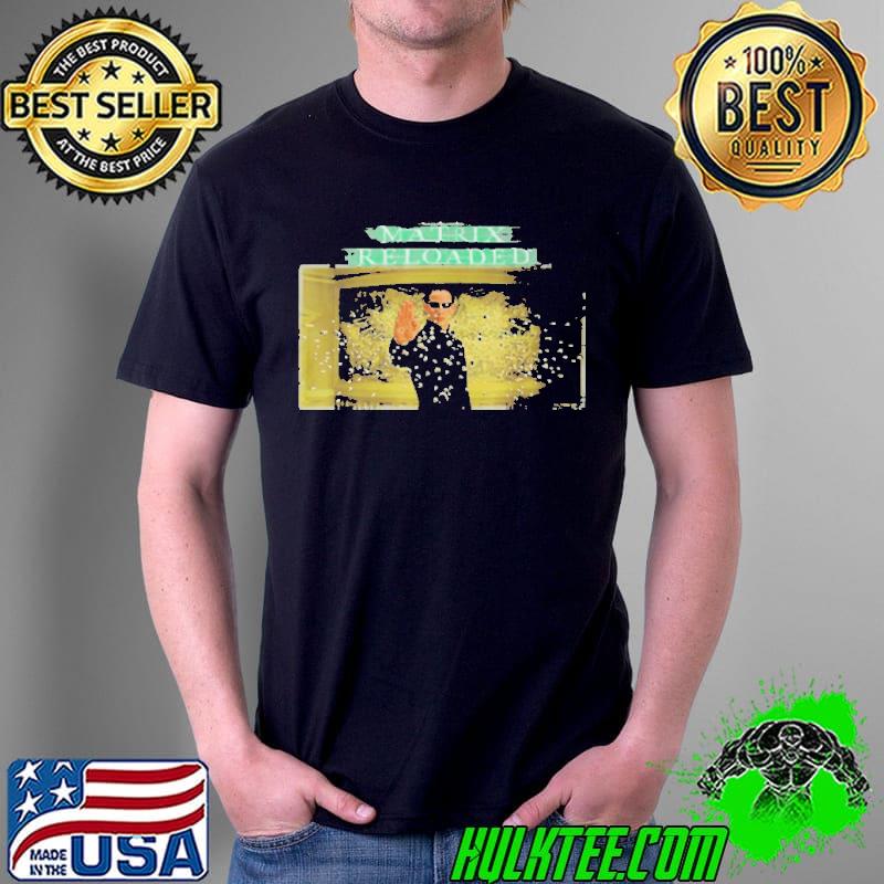 Best The matrix reloaded hundreds of bullets Unisex Best The matrix reloaded hundreds of bullets Unisex