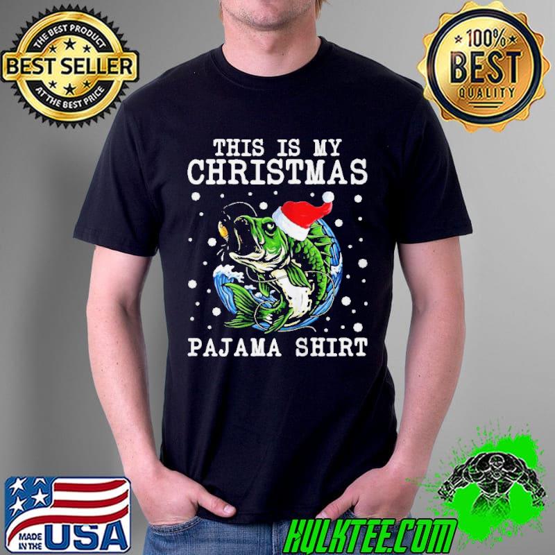 Best This is my christmas pajama fishing xmas pjs dad Unisex Best This is my christmas pajama fishing xmas pjs dad Unisex