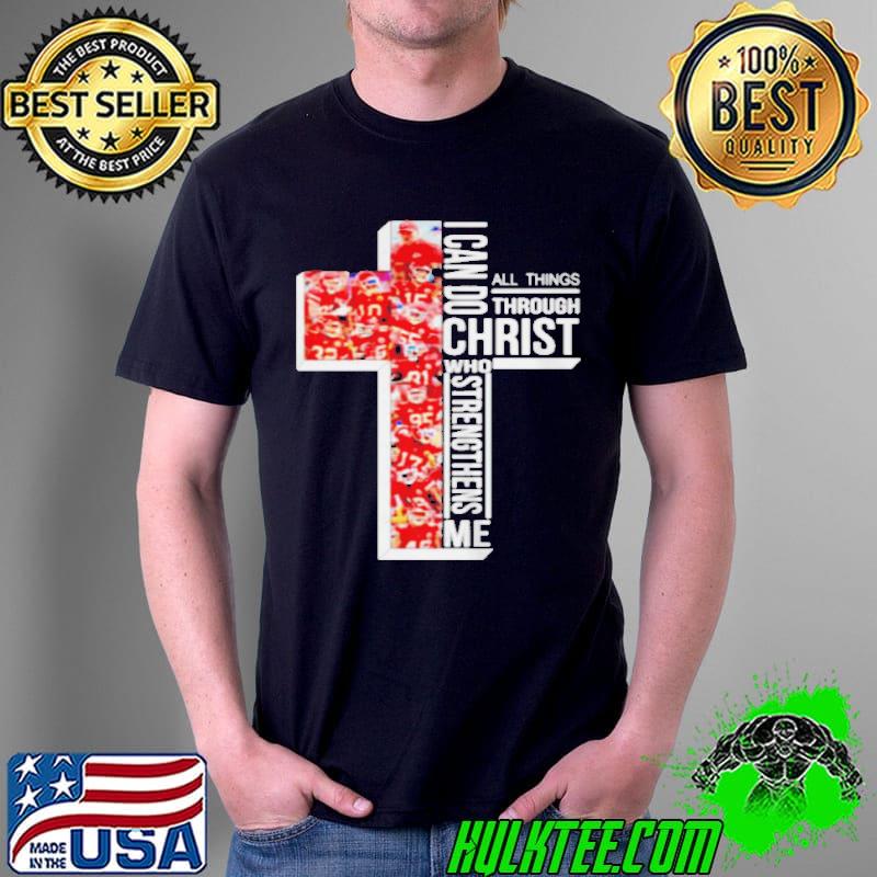 Chiefs I can do all things through christ who strengthens me Unisex Chiefs I can do all things through christ who strengthens me Unisex