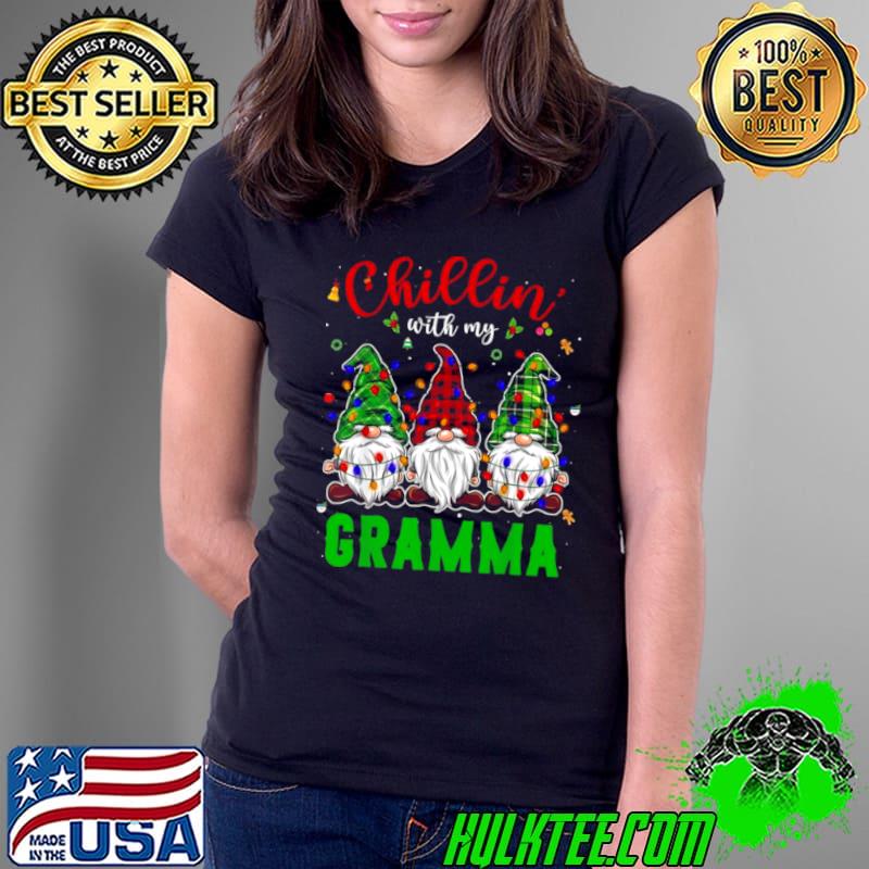 Chillin’ with my Gramma Gnomies Tree Lights Christmas Shirt Ladies Tee Chillin’ with my Gramma Gnomies Tree Lights Christmas Shirt Ladies Tee