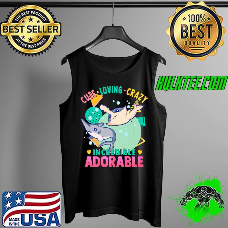 Cute Kawaii - Shark Sharks - Loving Crazy Adorable Premium T-Shirt Tank Top Cute Kawaii - Shark Sharks - Loving Crazy Adorable Premium T-Shirt Tank Top
