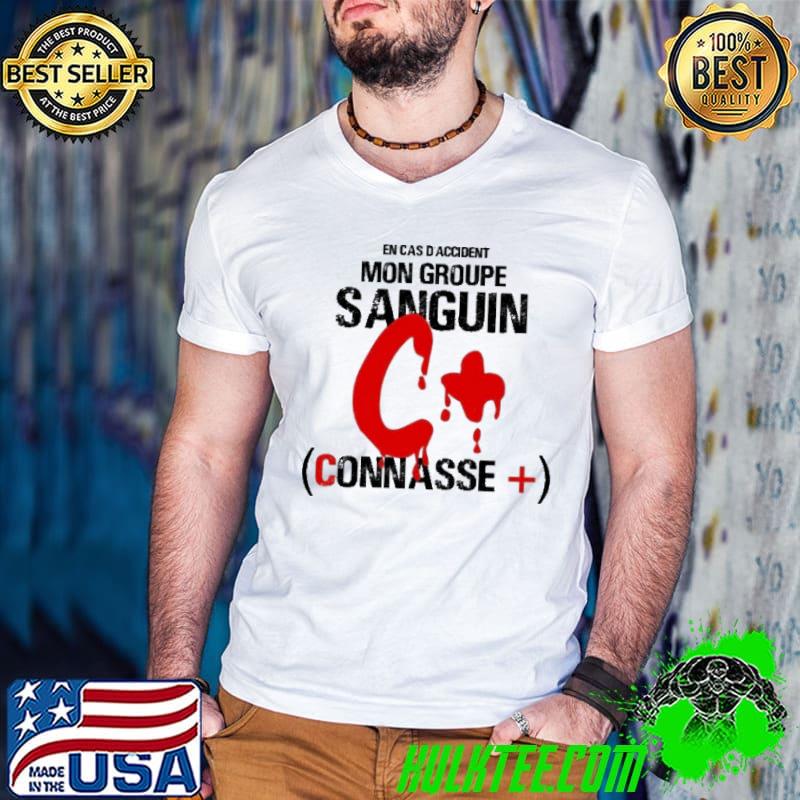 En Cas D'accident Mon Groupe Sanguin Shirt