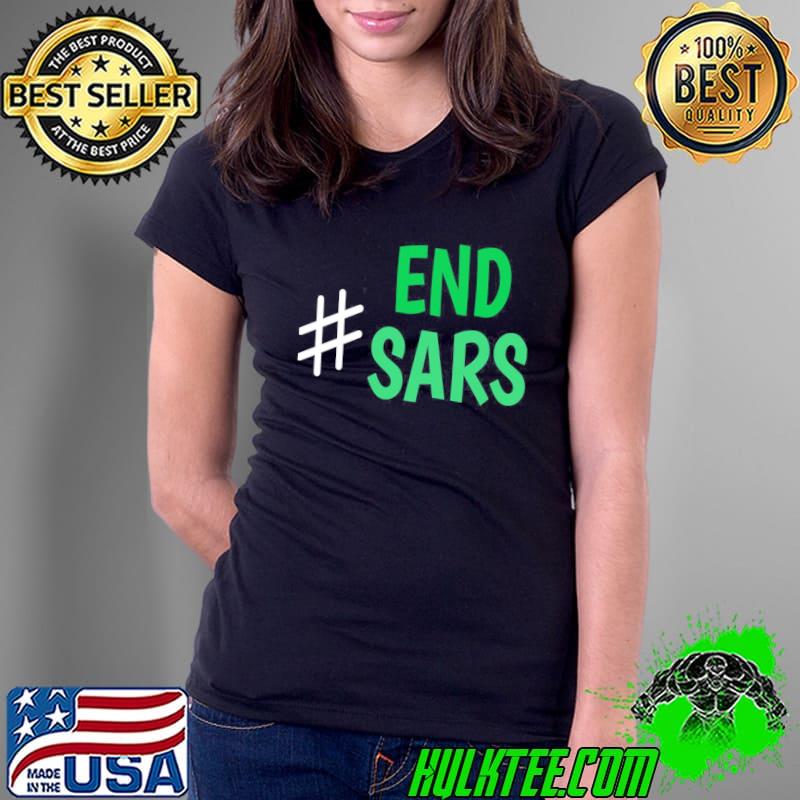 End Sars Now Ladies Tee End Sars Now Ladies Tee