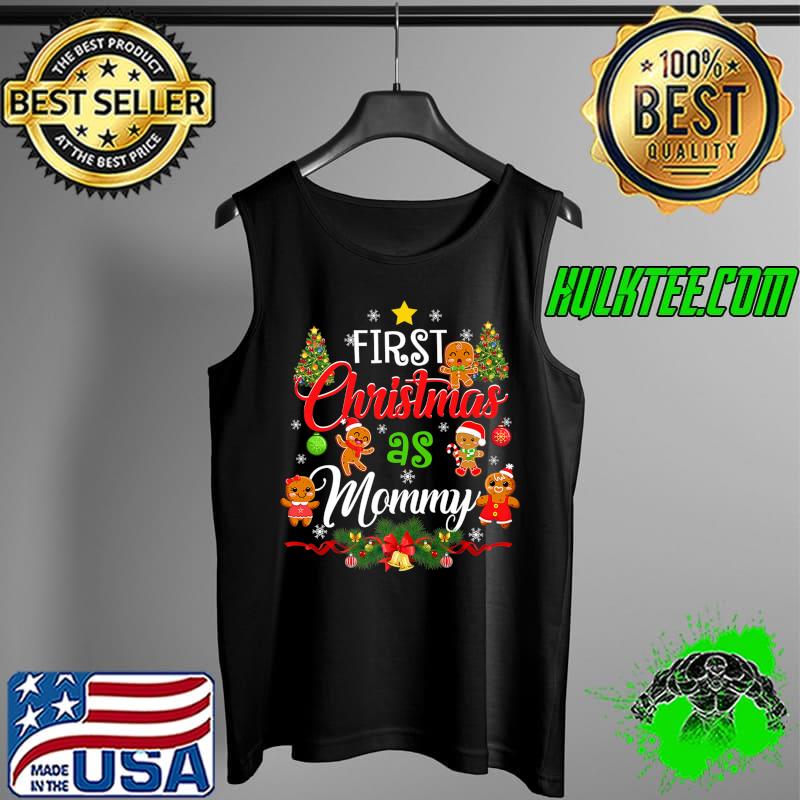 First Christmas As Mommy Family Matching Pajama Holiday Premium T-Shirt Tank Top First Christmas As Mommy Family Matching Pajama Holiday Premium T-Shirt Tank Top