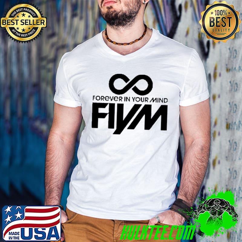 Forever In Your Mind FIYM Boy Band Unisex T-Shirt
