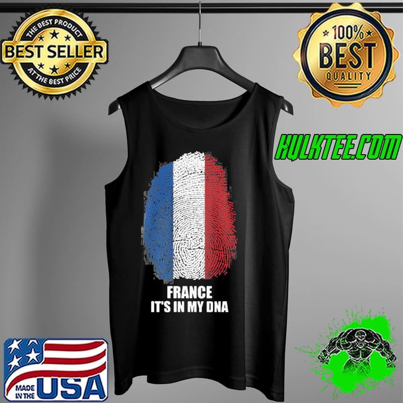 France Flag It’s In My DNA Shirt Tank Top France Flag It’s In My DNA Shirt Tank Top