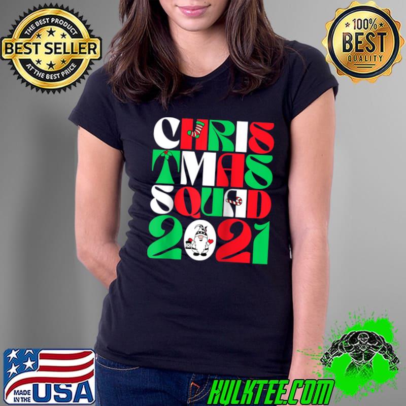 Funny Christmas Matching Family 2021 Squad T-Shirt Ladies Tee Funny Christmas Matching Family 2021 Squad T-Shirt Ladies Tee