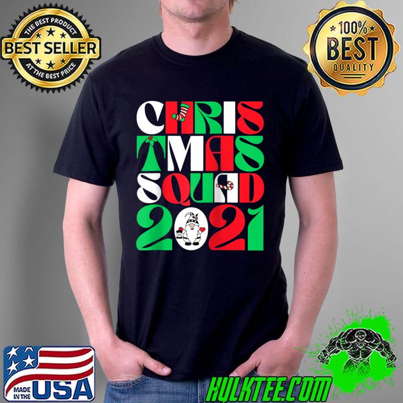 Funny Christmas Matching Family 2021 Squad T-Shirt Unisex Funny Christmas Matching Family 2021 Squad T-Shirt Unisex