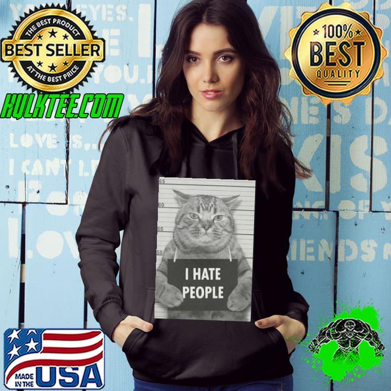 Funny I hate people cat shot shirt