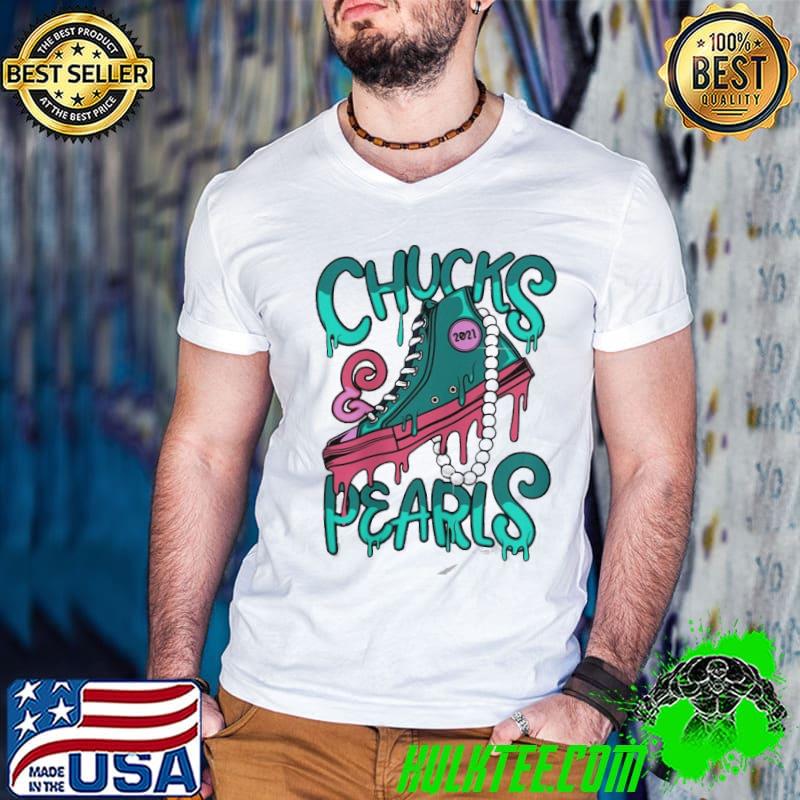 Funny Kamala Harris 2021 Chucks and Pearls Snacker Converse shirt