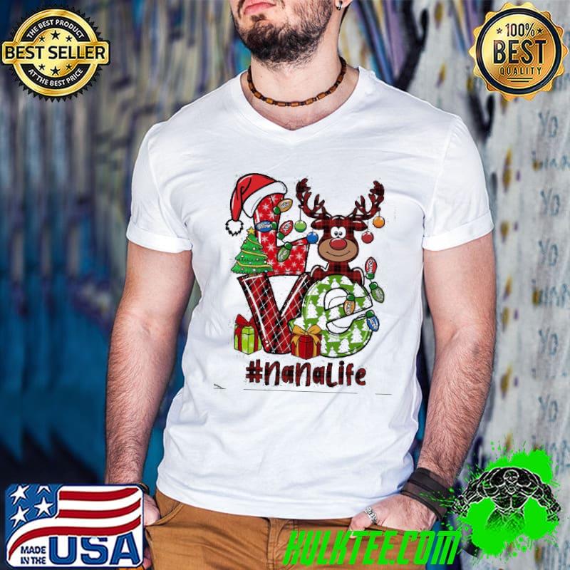 Funny Love Nanalife Christmas Shirt Funny Love Nanalife Christmas Shirt
