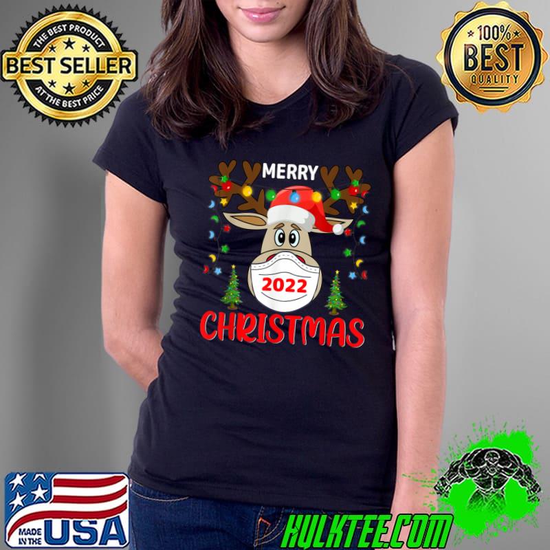 Funny Merry Christmas 2022 Reindeer Santa Hat Face Mask Light Xmas T-Shirt Ladies Tee Funny Merry Christmas 2022 Reindeer Santa Hat Face Mask Light Xmas T-Shirt Ladies Tee