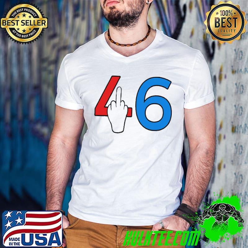 Funny President Biden 46 Middle Finger Republican Funny Anti-Biden Shirt Funny President Biden 46 Middle Finger Republican Funny Anti-Biden Shirt